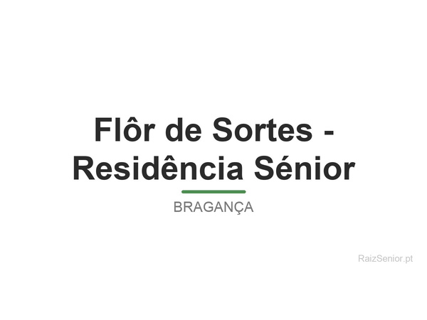 Flôr de Sortes - Residência Sénior