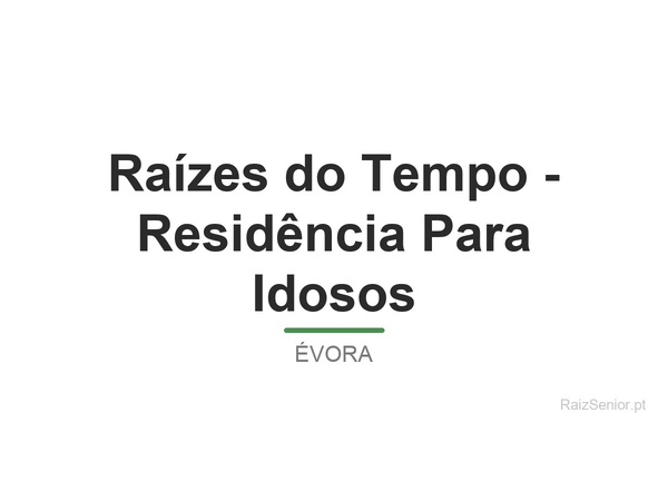 Raízes do Tempo - Residência Para Idosos