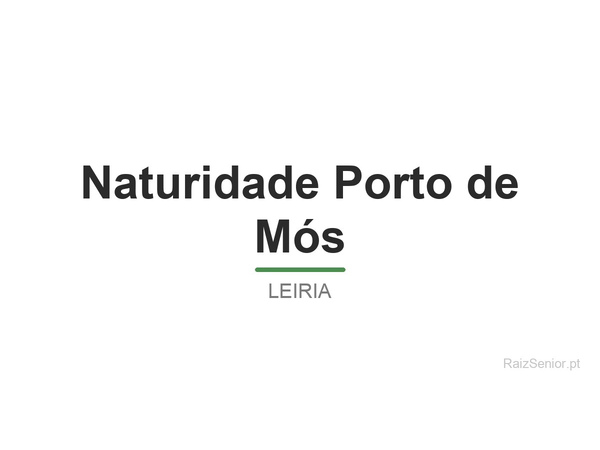 Naturidade Porto de Mós