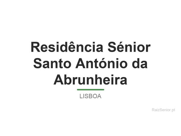 Residência Sénior Santo António da Abrunheira