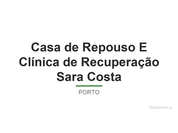 Casa de Repouso E Clínica de Recuperação Sara Costa