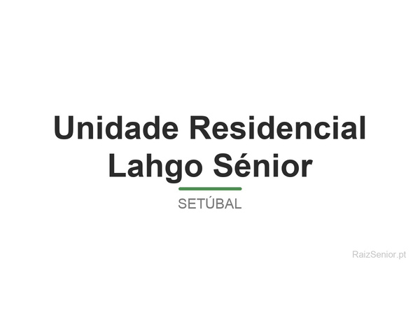 Unidade Residencial Lahgo Sénior