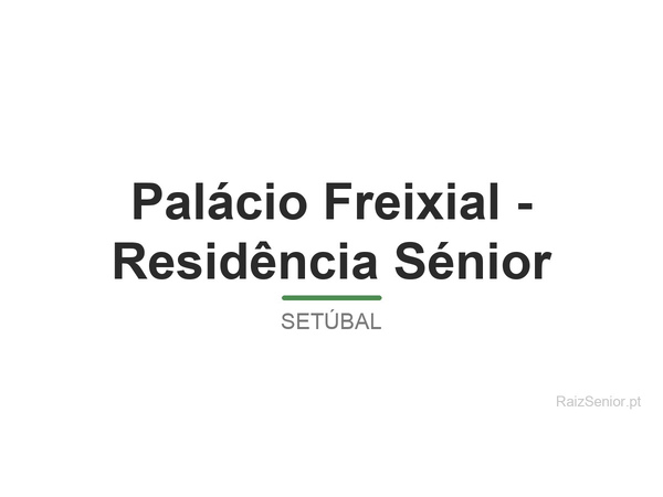 Palácio Freixial - Residência Sénior