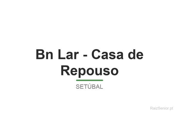 Bn Lar - Casa de Repouso