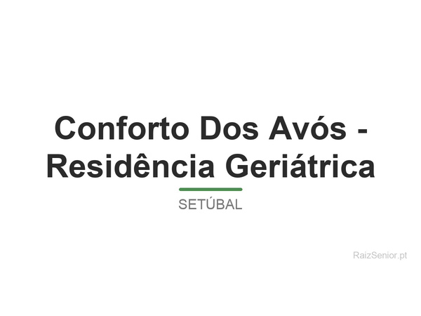 Conforto Dos Avós - Residência Geriátrica