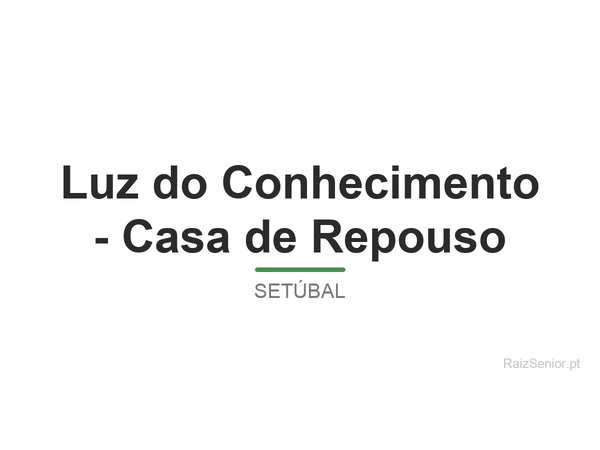Luz do Conhecimento - Casa de Repouso