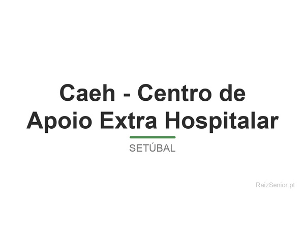 Caeh - Centro de Apoio Extra Hospitalar