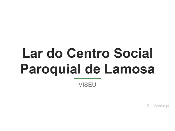Lar do Centro Social Paroquial de Lamosa