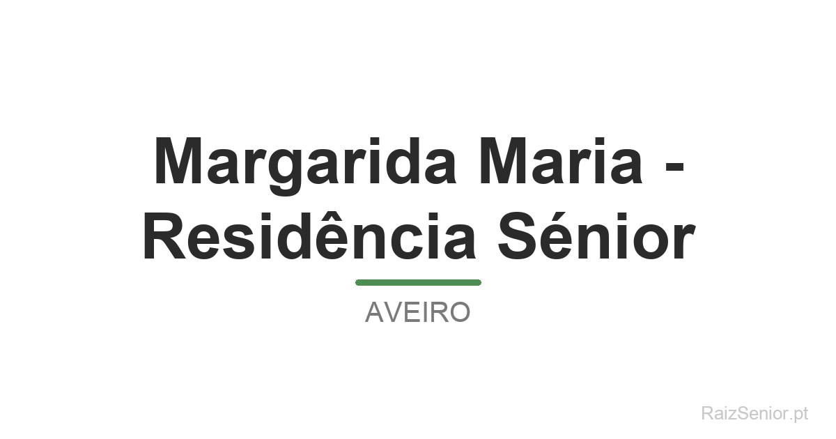 Margarida Maria - Residência Sénior