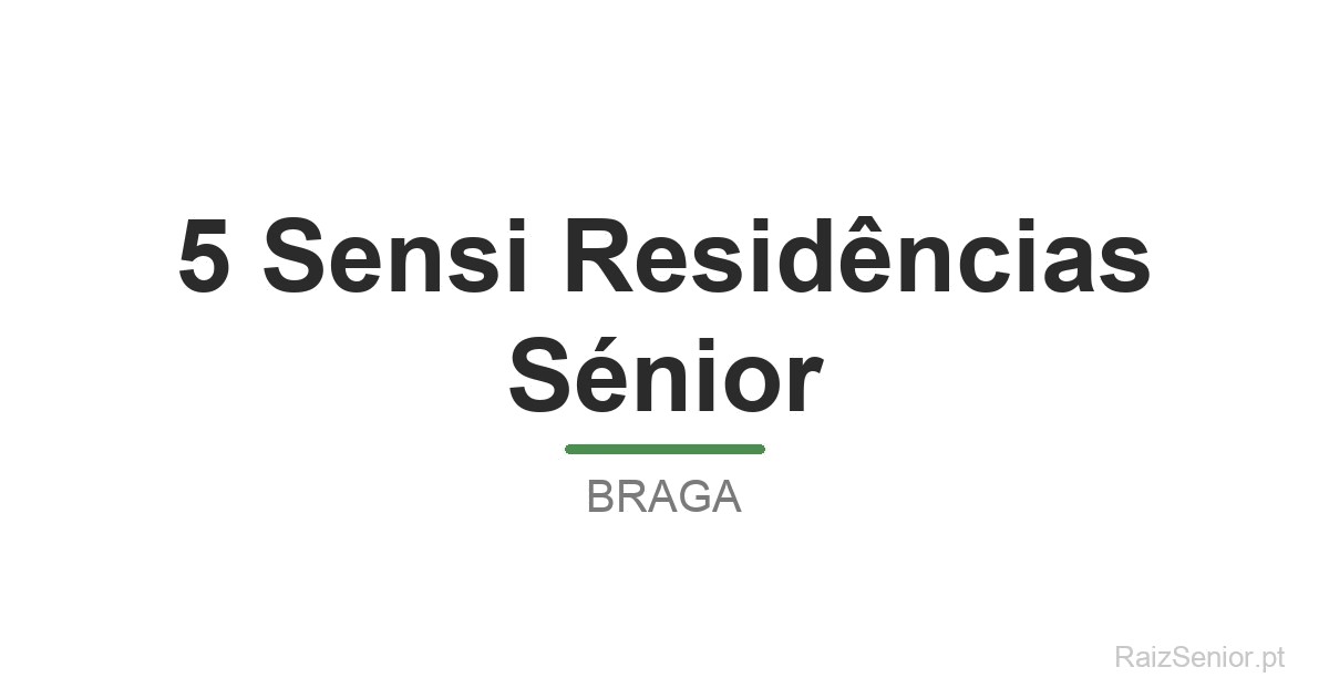 5 Sensi Residências Sénior