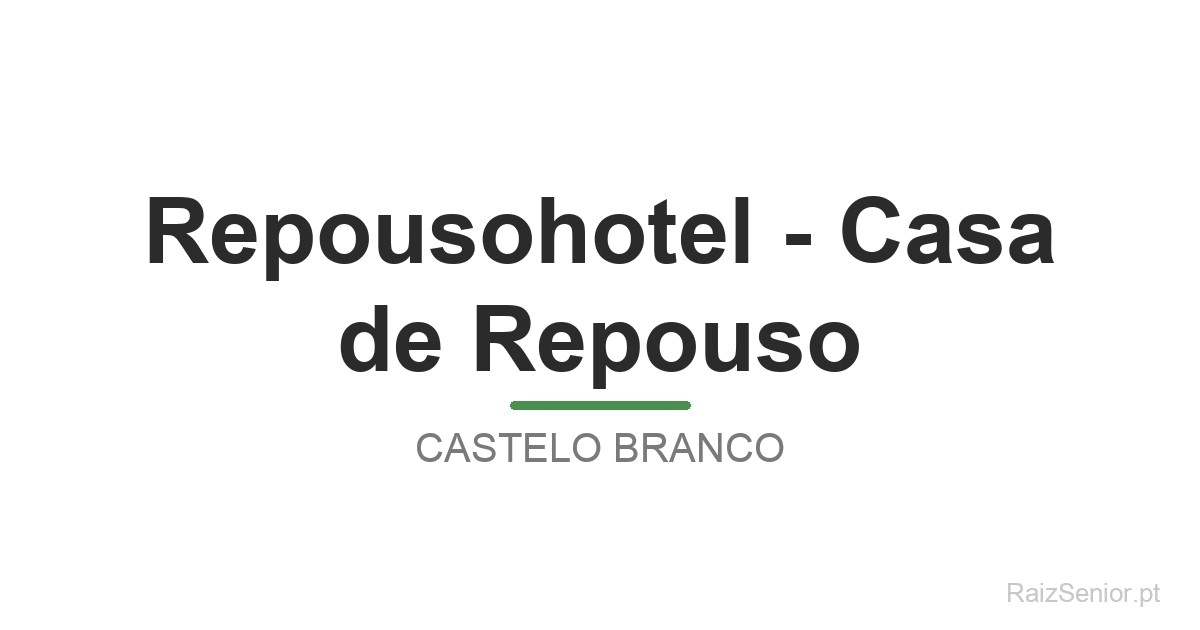 Repousohotel - Casa de Repouso