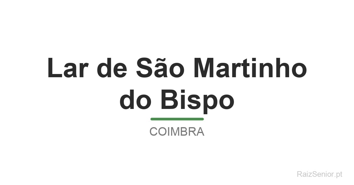 Lar de São Martinho do Bispo