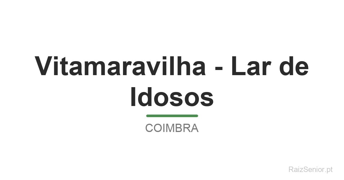 Vitamaravilha - Lar de Idosos