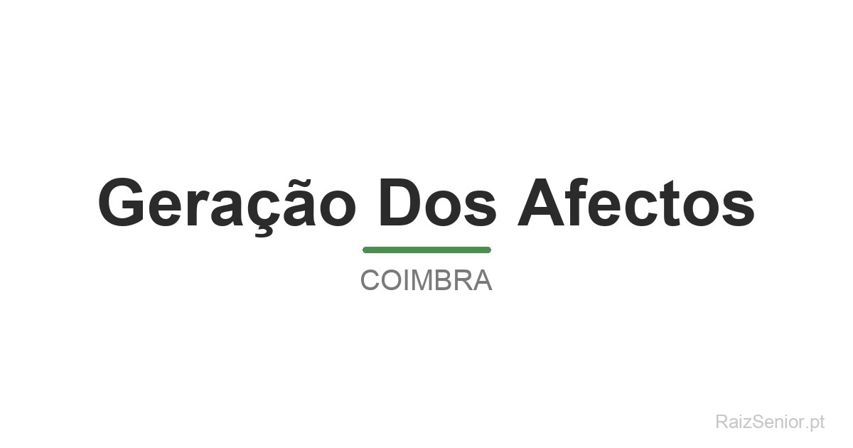 Geração Dos Afectos