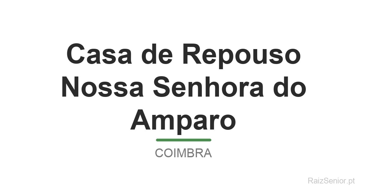 Casa de Repouso Nossa Senhora do Amparo