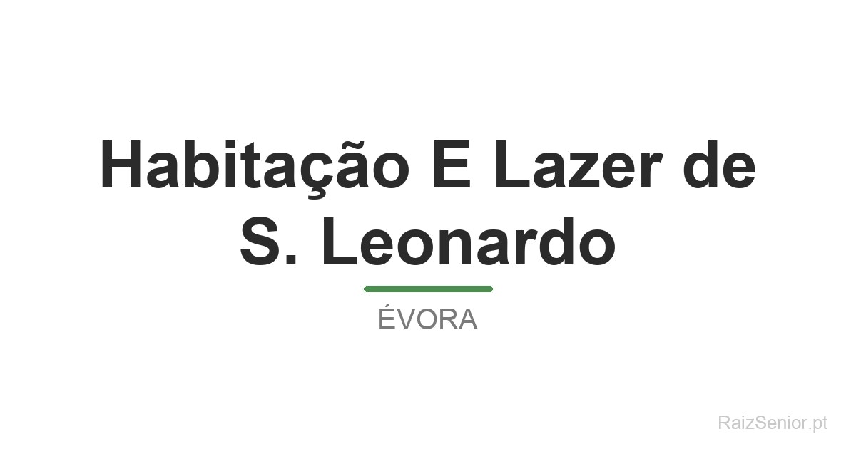 Habitação E Lazer de S. Leonardo