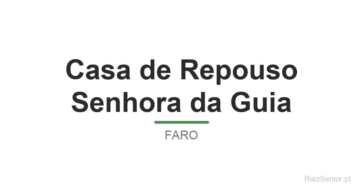 Casa de Repouso Senhora da Guia