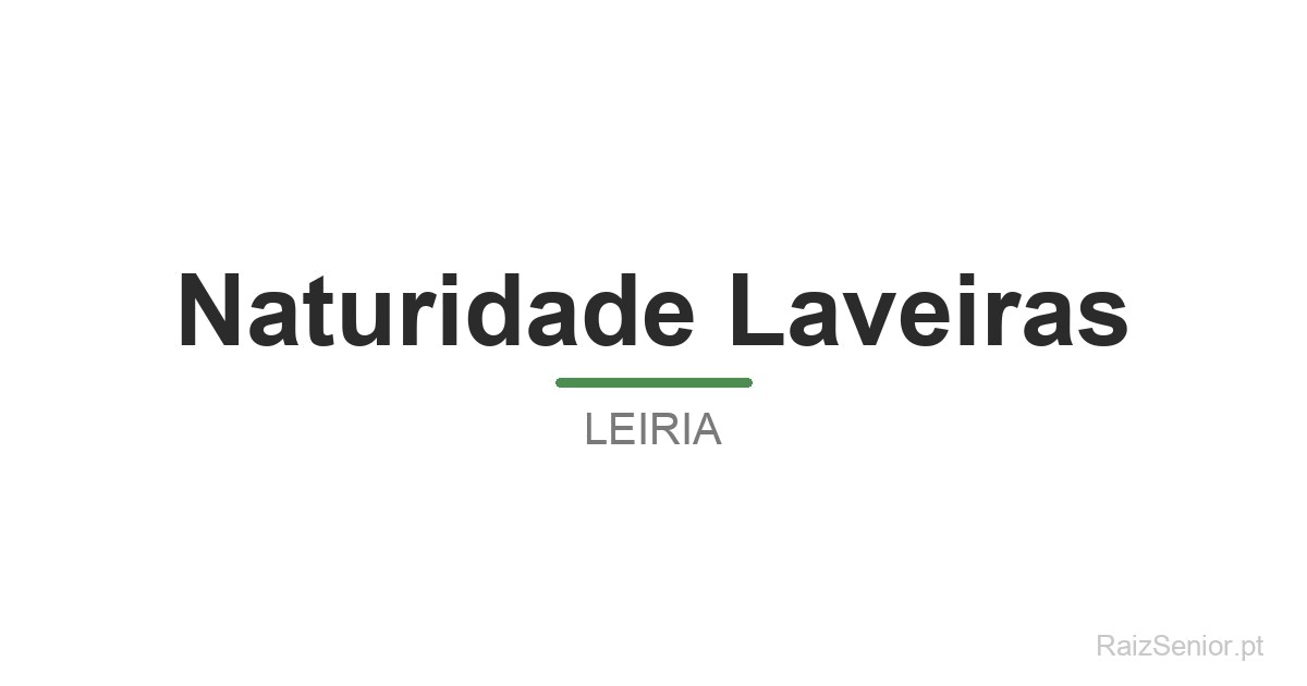 Naturidade Laveiras