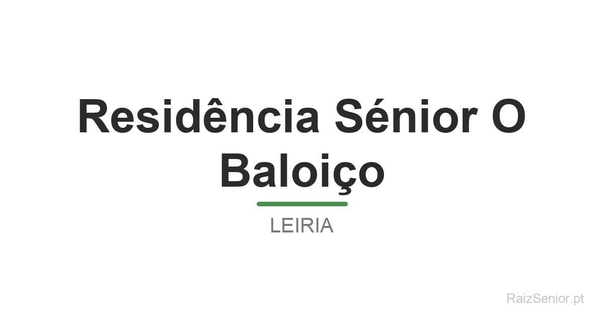 Residência Sénior O Baloiço