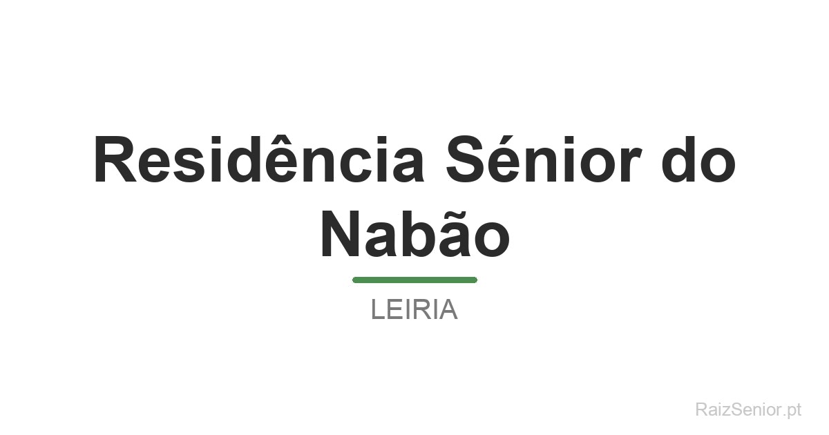 Residência Sénior do Nabão