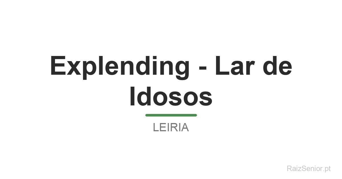 Explending - Lar de Idosos