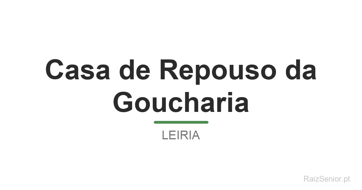 Casa de Repouso da Goucharia