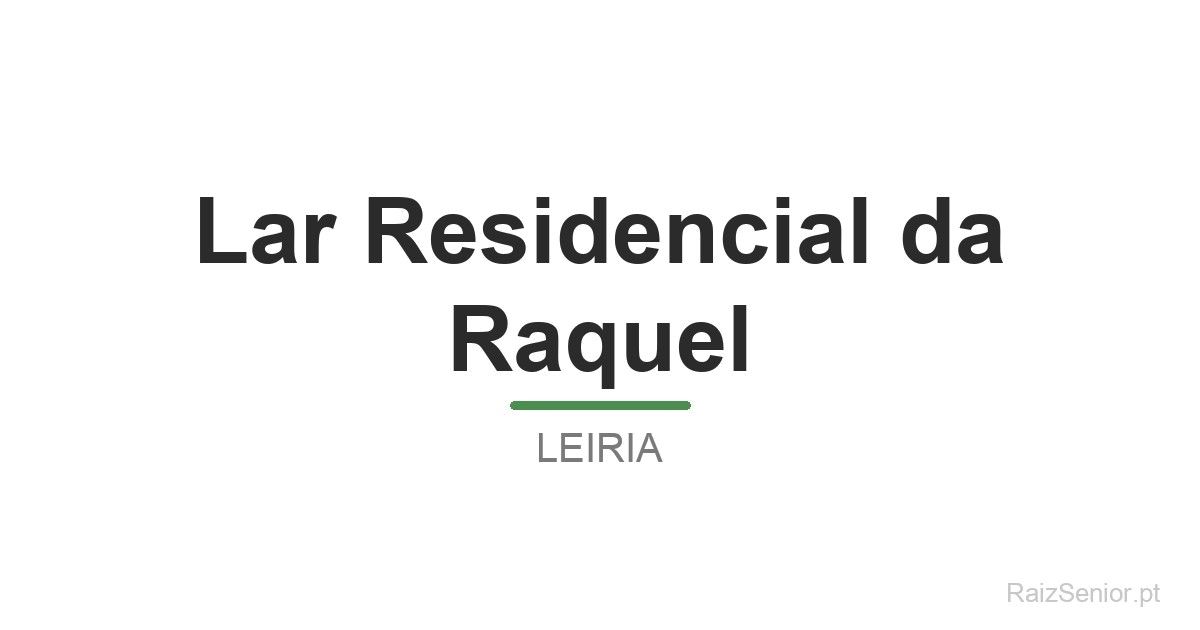 Lar Residencial da Raquel