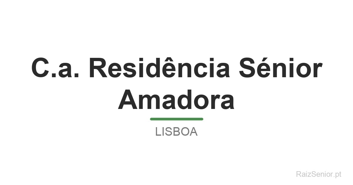 C.a. Residência Sénior Amadora