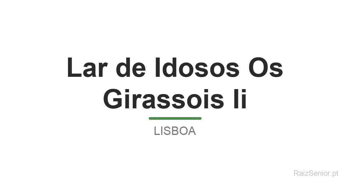 Lar de Idosos Os Girassois Ii