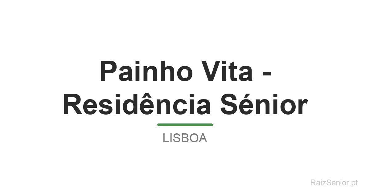 Painho Vita - Residência Sénior