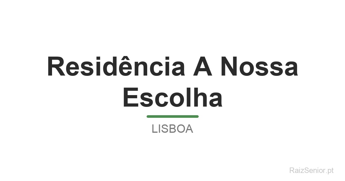 Residência A Nossa Escolha