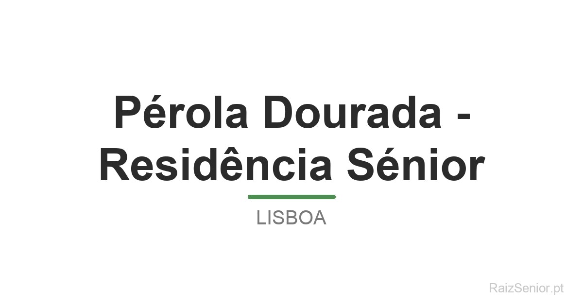 Pérola Dourada - Residência Sénior