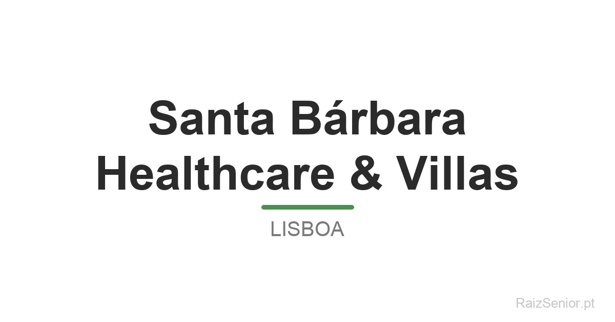 Santa Bárbara Healthcare & Villas