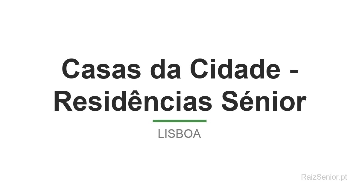 Casas da Cidade - Residências Sénior