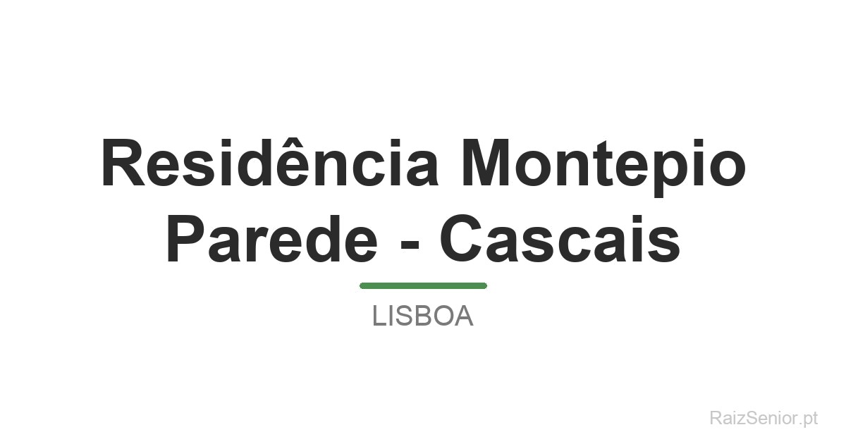 Residência Montepio Parede - Cascais