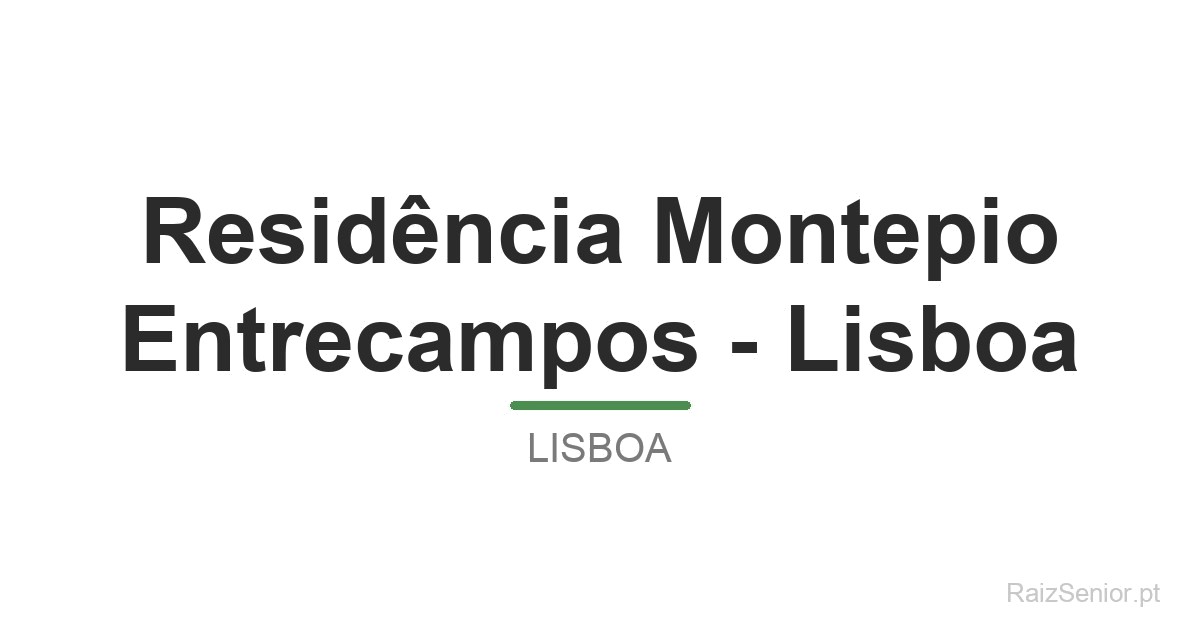 Residência Montepio Entrecampos - Lisboa