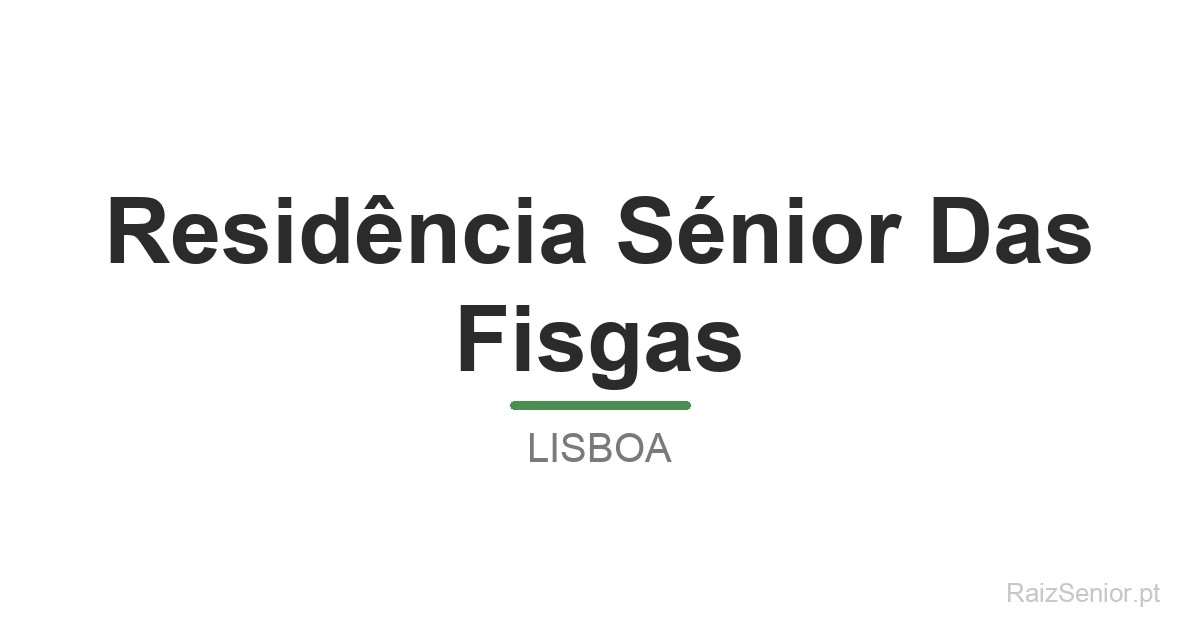Residência Sénior Das Fisgas