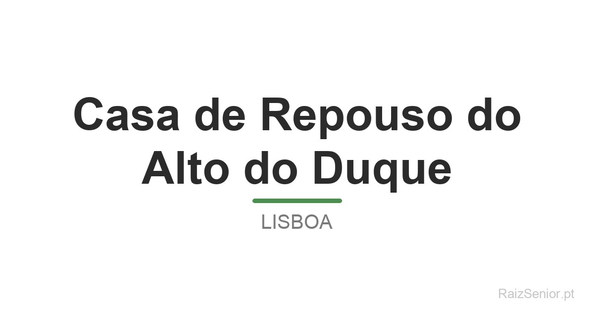 Casa de Repouso do Alto do Duque