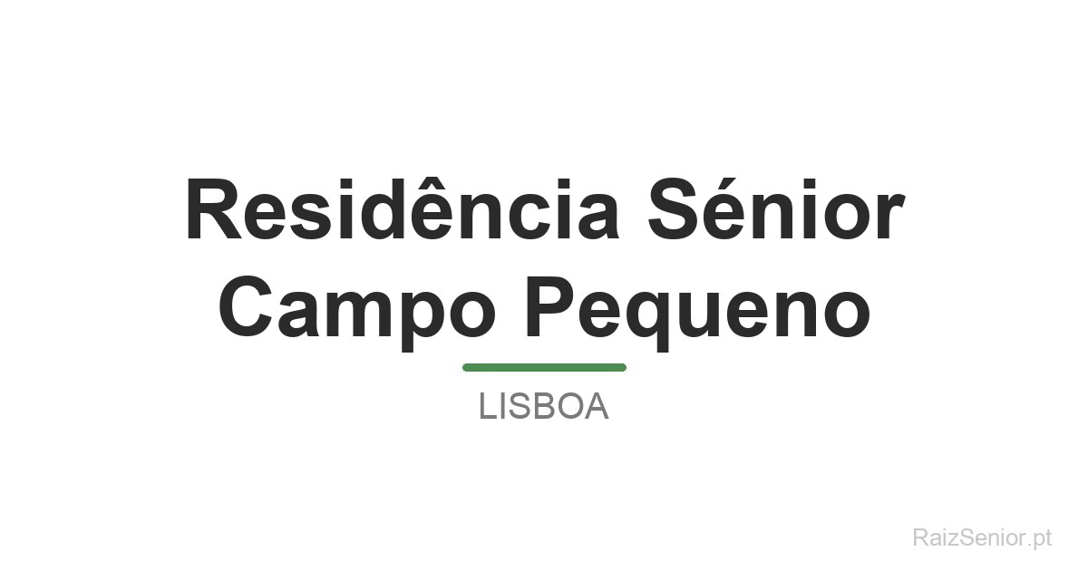 Residência Sénior Campo Pequeno
