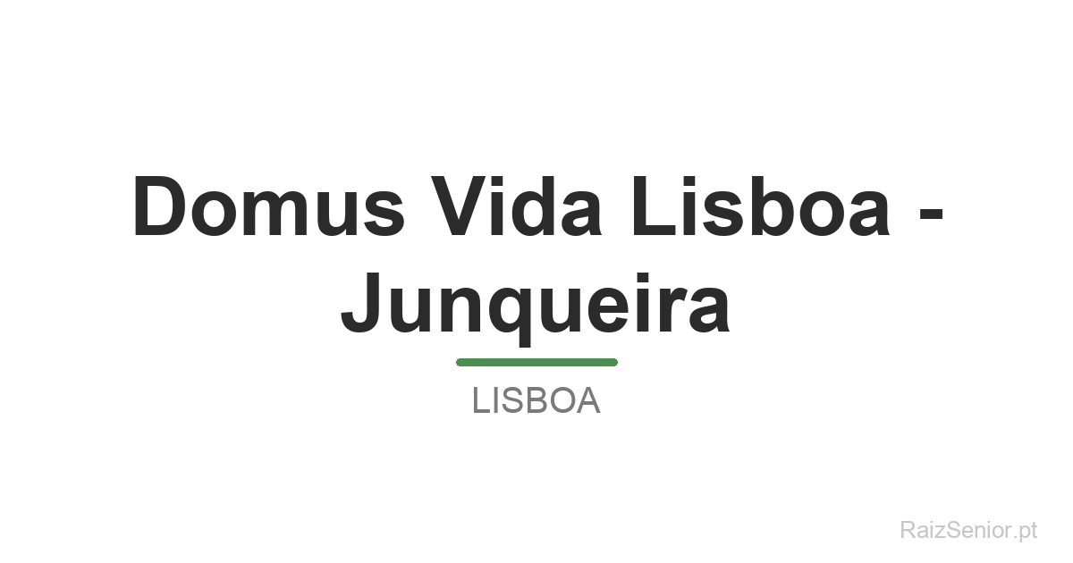 Domus Vida Lisboa - Junqueira