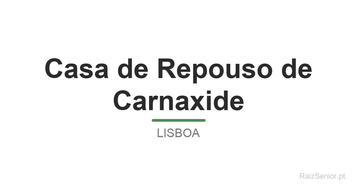 Casa de Repouso de Carnaxide