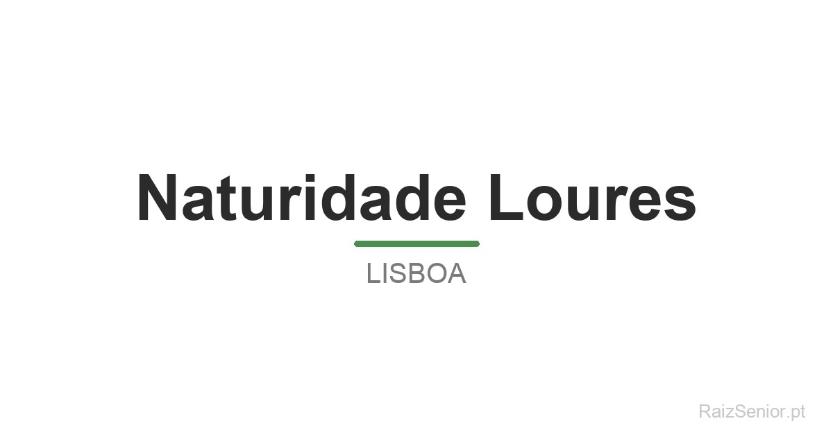 Naturidade Loures