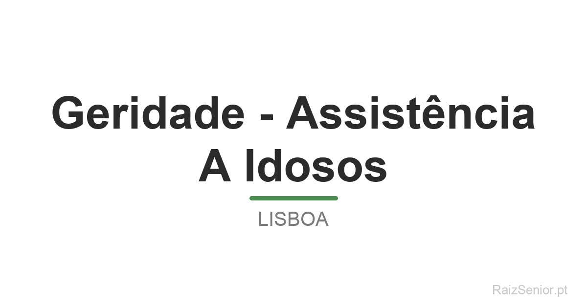 Geridade - Assistência A Idosos