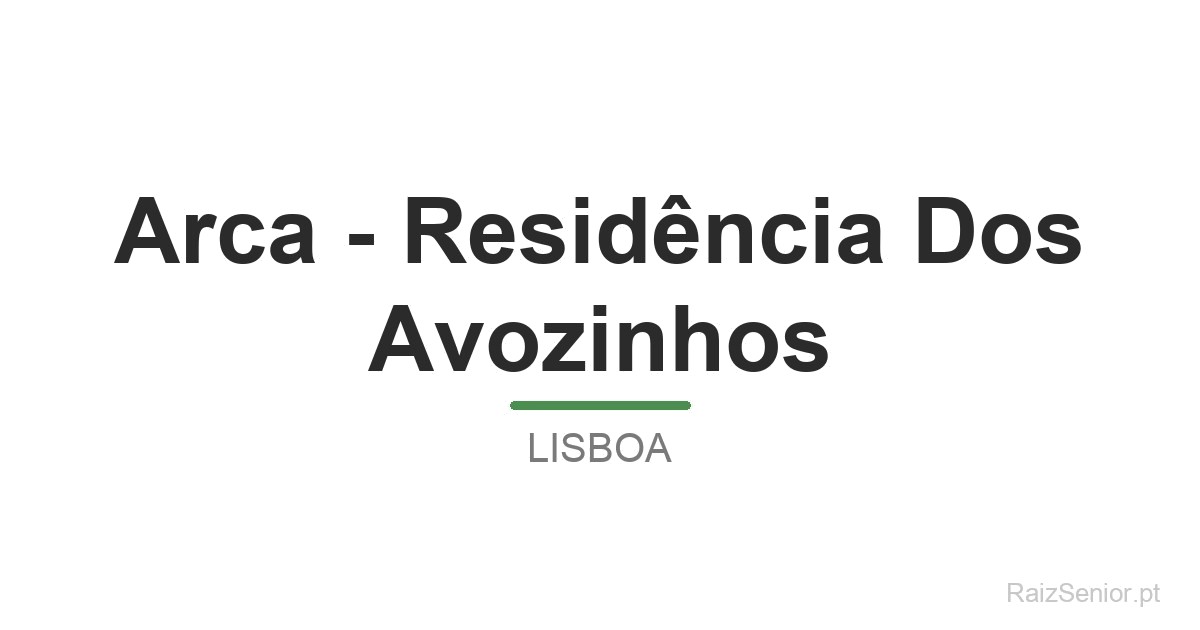 Arca - Residência Dos Avozinhos