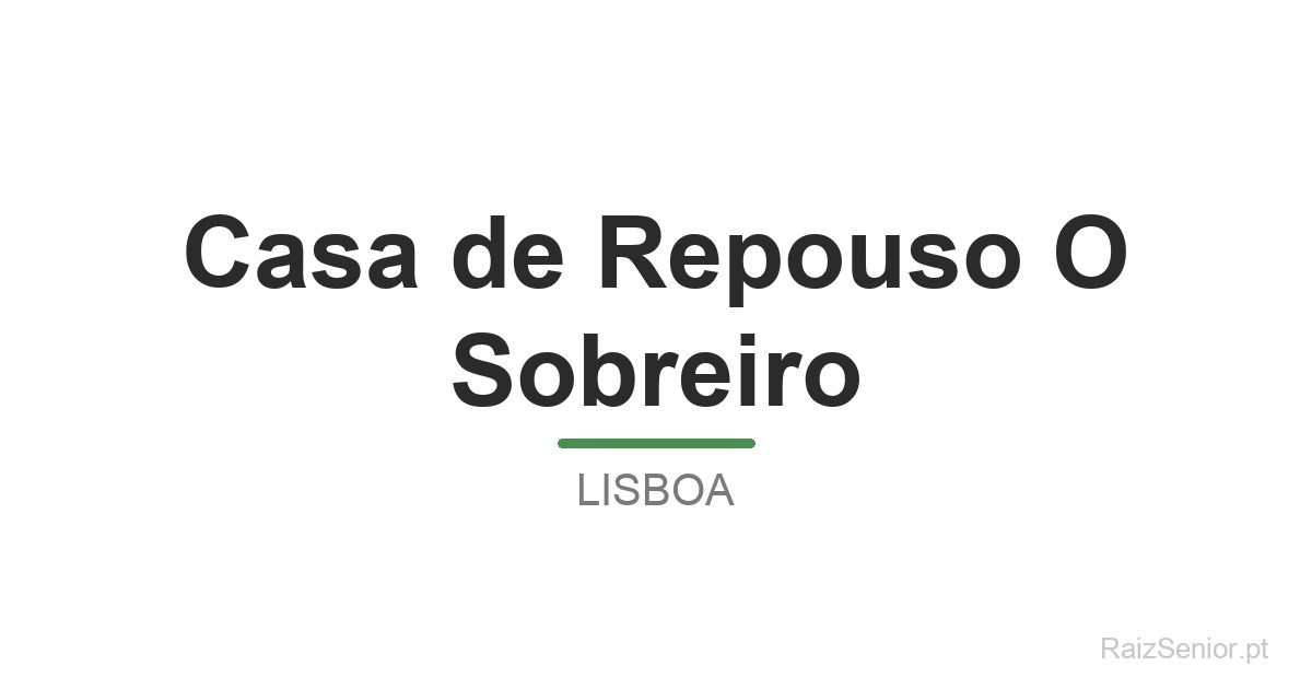 Casa de Repouso O Sobreiro