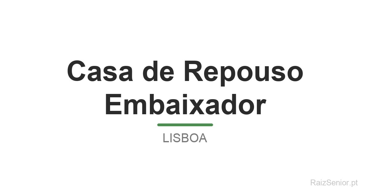 Casa de Repouso Embaixador