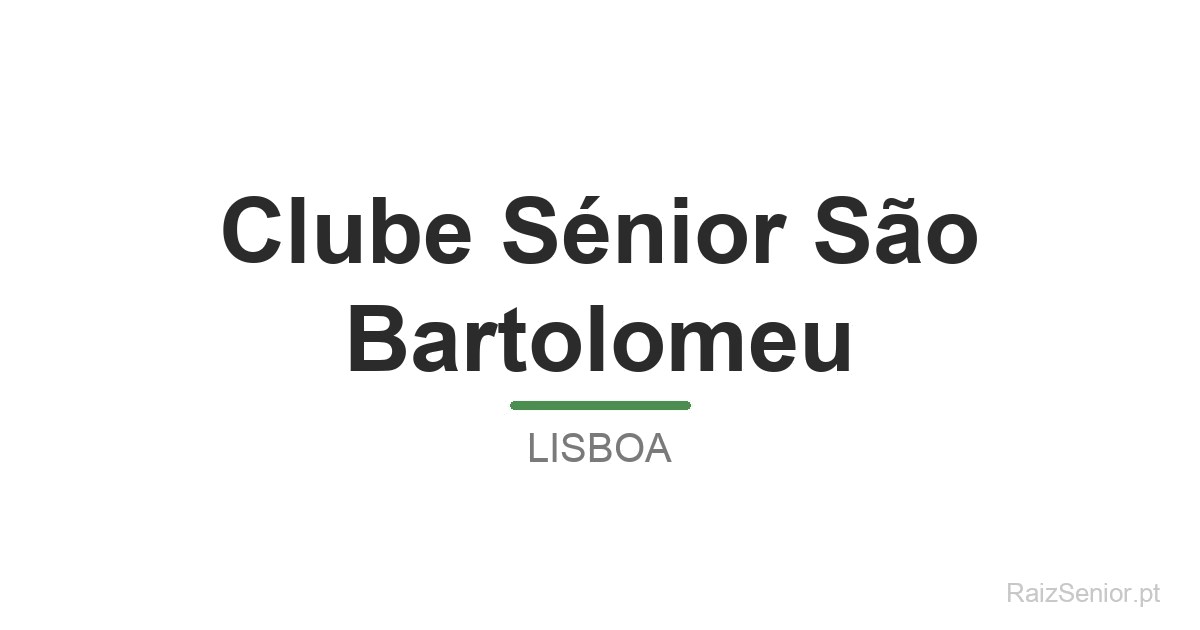 Clube Sénior São Bartolomeu