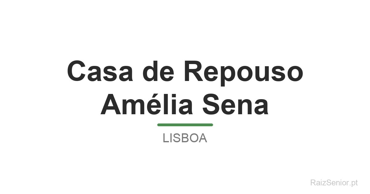 Casa de Repouso Amélia Sena