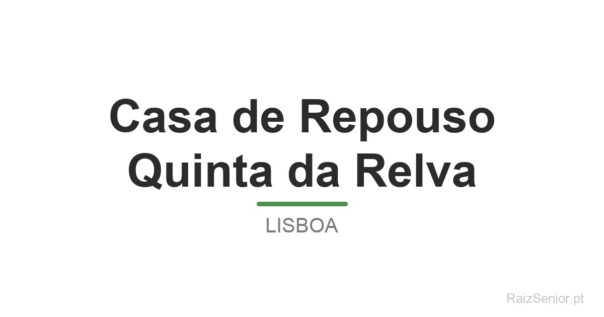 Casa de Repouso Quinta da Relva