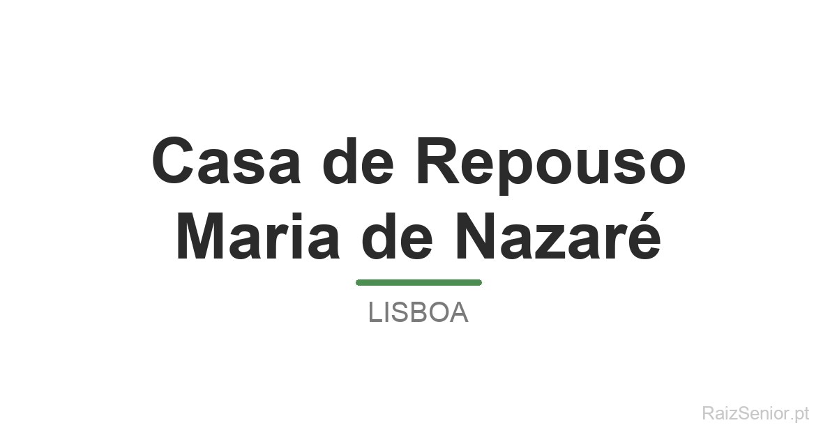 Casa de Repouso Maria de Nazaré